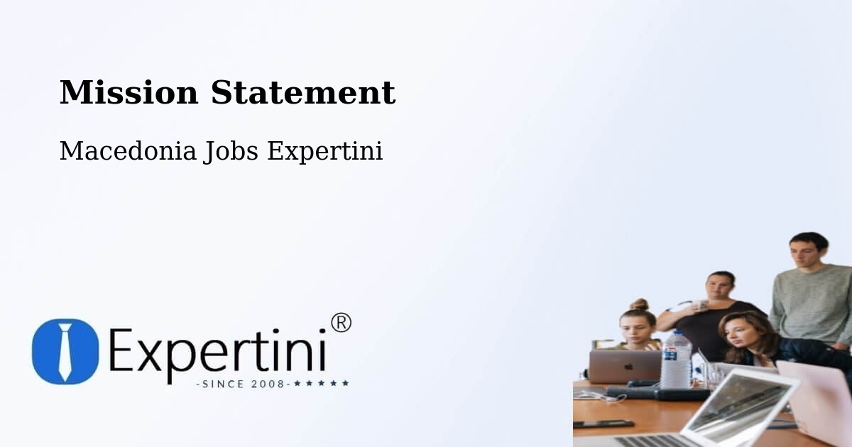 Corporate Mission – Slepče - Macedonia Jobs Expertini