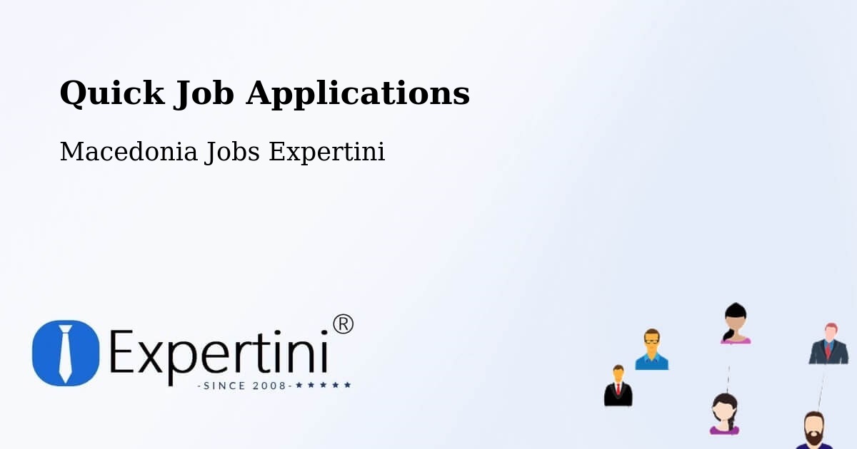 Quick Apply Feature – Slepče - Macedonia Jobs Expertini