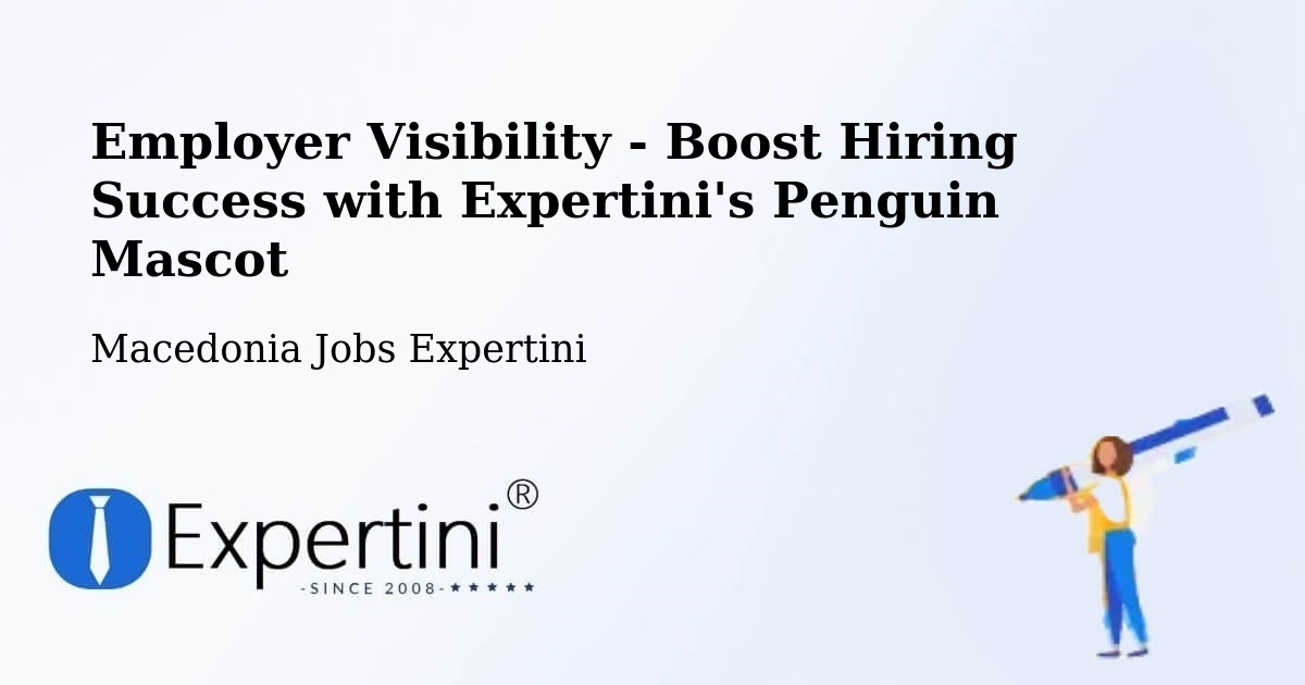 CV and Resume Visibility Optimization – Slepče - Macedonia Jobs Expertini